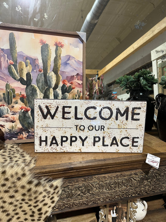 “Welcome to our Happy Place” Sign